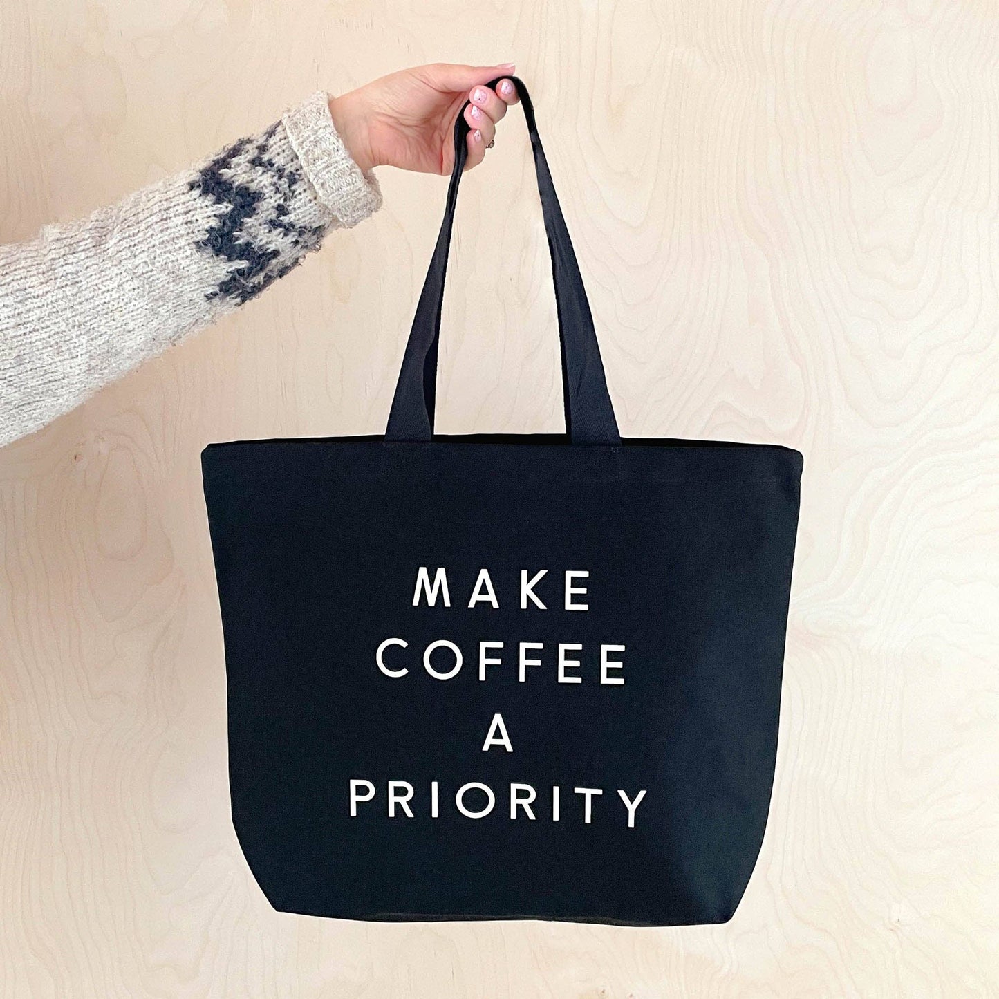 Make coffee a priority - black canvas tote bag