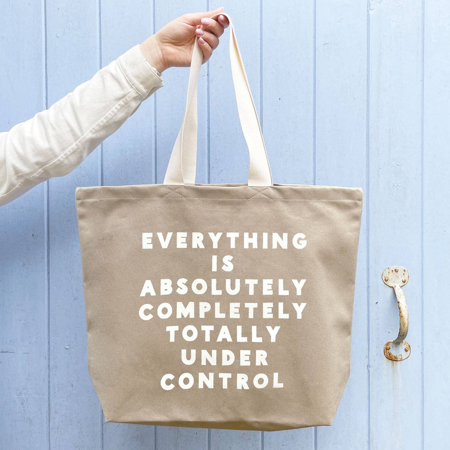 Everything is under control stone cotton canvas tote bag